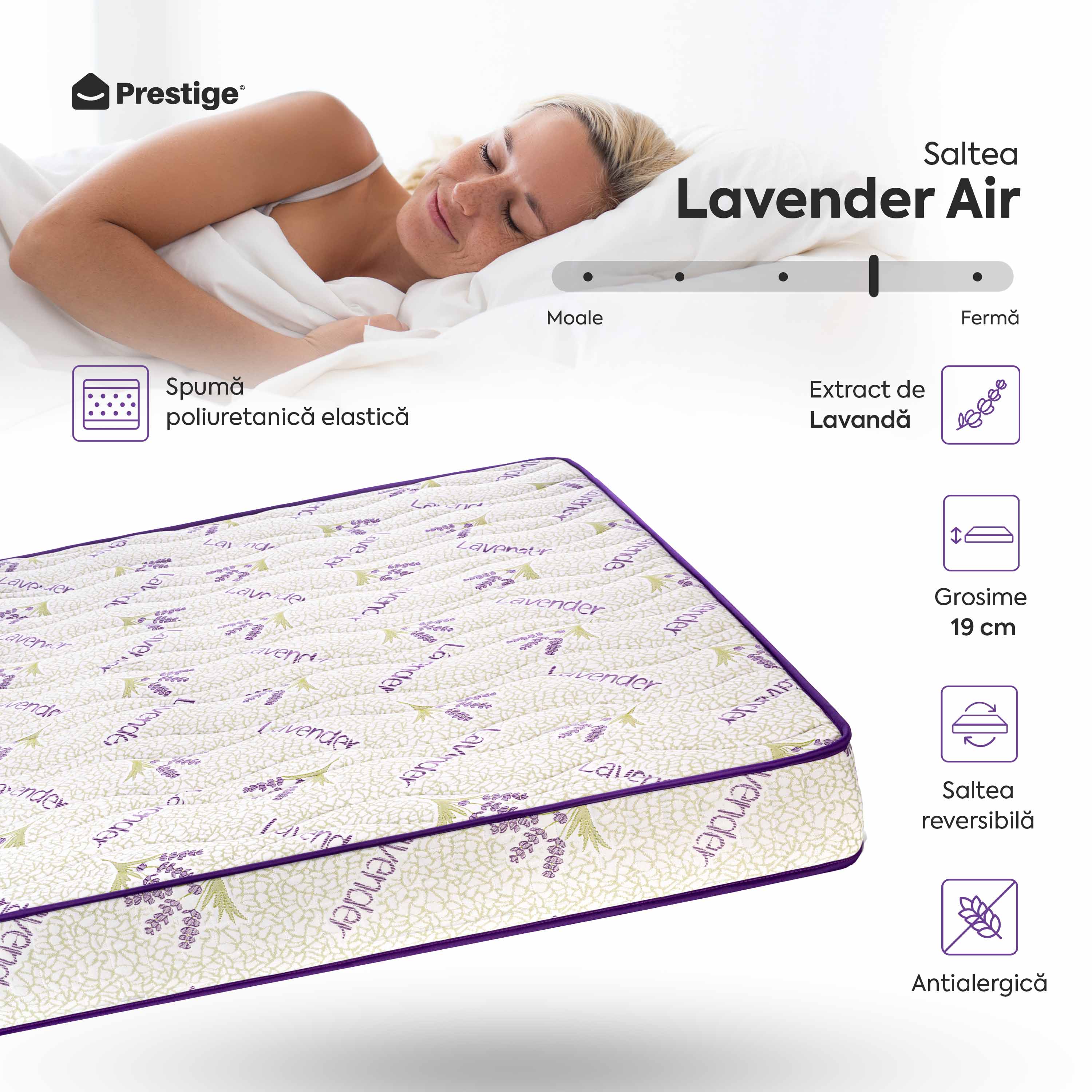 Saltea LAVENDER AIR-FRESH, spumă poliuretanică, reversibilă, hipoalergenică, super ortopedică, Grosime 19 cm - Prestige Home