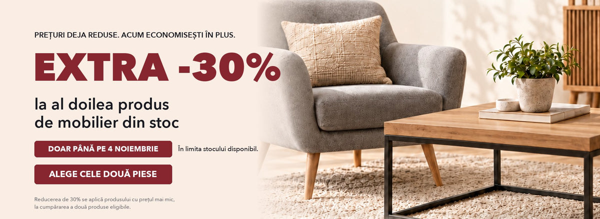 Extra -30% la al doilea produs de mobilier din stoc – doar până pe 4 noiembrie